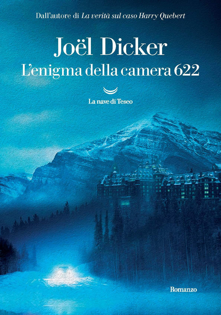 L'enigma della camera 622 - Joel Dicker   @Mary