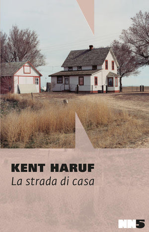 La strada di casa- Kent Haruf   @Mary