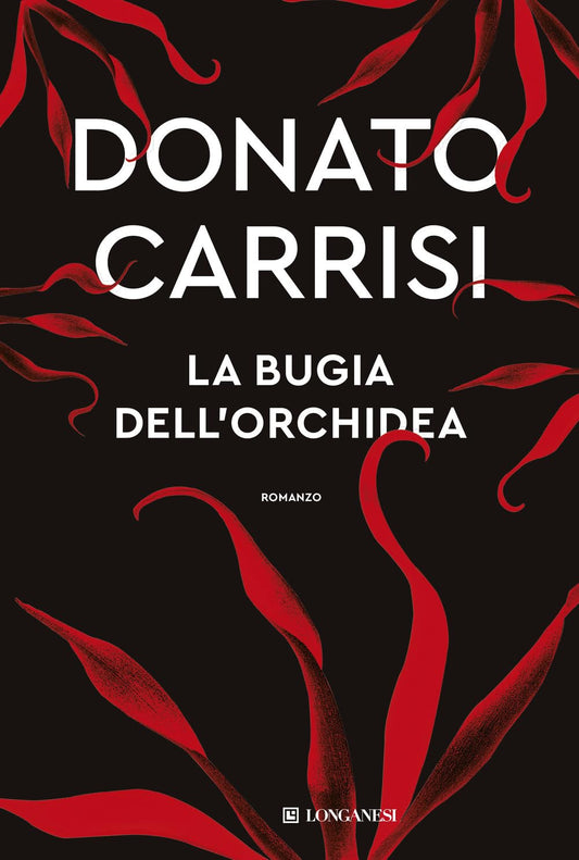 La bugia dell’orchidea, di Donato Carrisi