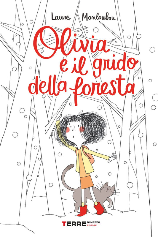 Olivia e il grido della foresta, di Laure Monloubou