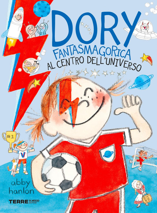Al centro dell'universo. Dory fantasmagorica, di Abby Hanlon