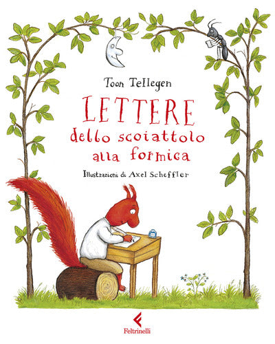 Lettere dello scoiattolo alla formica, di Toon Tellegen