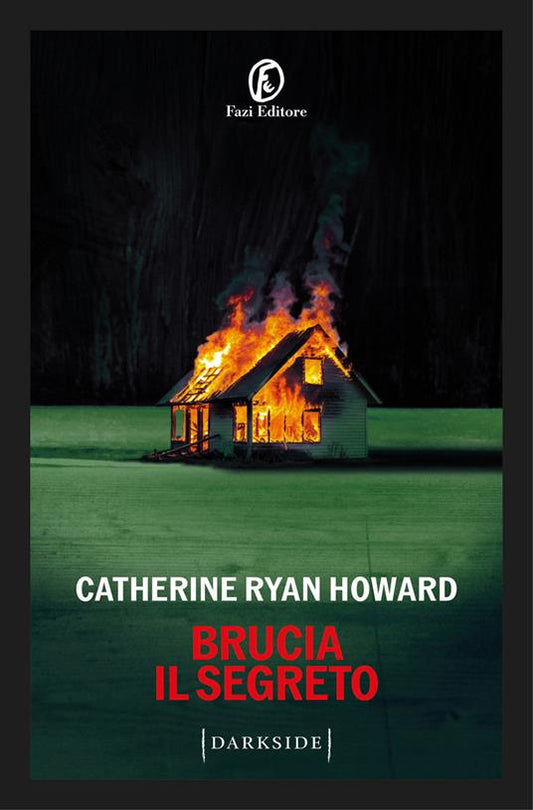 Brucia il segreto, Catherine Ryan Howard