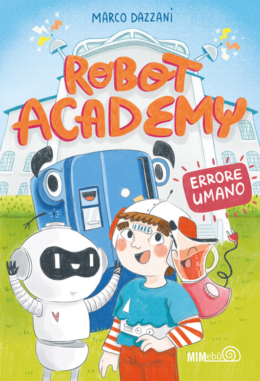 Robot Academy. Errore umano, Marco Dazzani