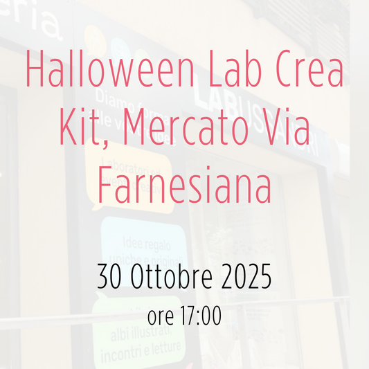 Evento: Halloween Lab Crea Kit, Mercato Via Farnesiana - ven. 30 Ottobre 2026