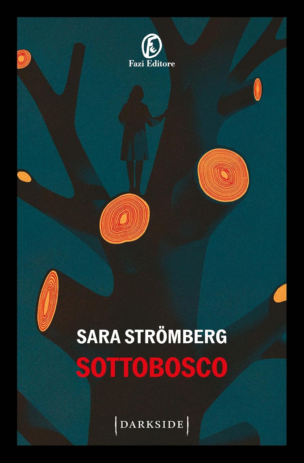 Sottobosco, di Sara Strömberg