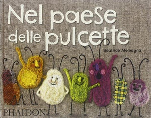 Nel Paese Delle Pulcette (Infanzia Roveleto - Renzo Barbattini)