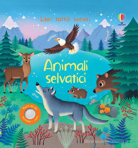 Libri Tattili Sonori Usborne - Animali Selvatici (Infanzia Farini)