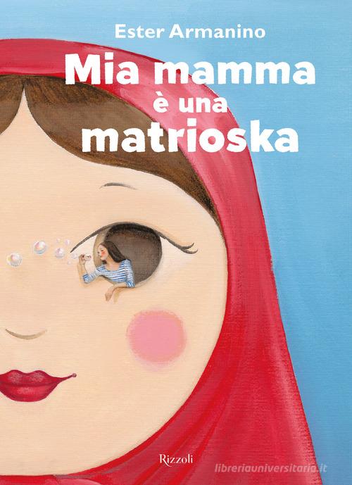 Mia Mamma È Una Matrioska (Nido Stregatto)