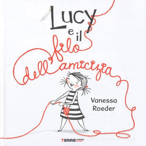 Lucy E Il Filo (Infanzia San Vincenzo De Paoli)