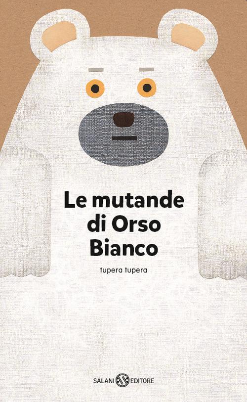 Le Mutande Di Orso Bianco (Nido Le Birbe - Carpaneto P.no)