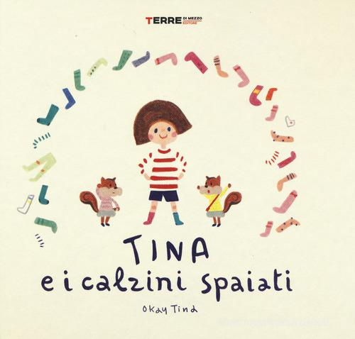 Tina E I Calzini Spaiati (Polo infanzia Burgazzi)