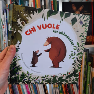 Chi vuole un abbraccio? -copertina rigida-